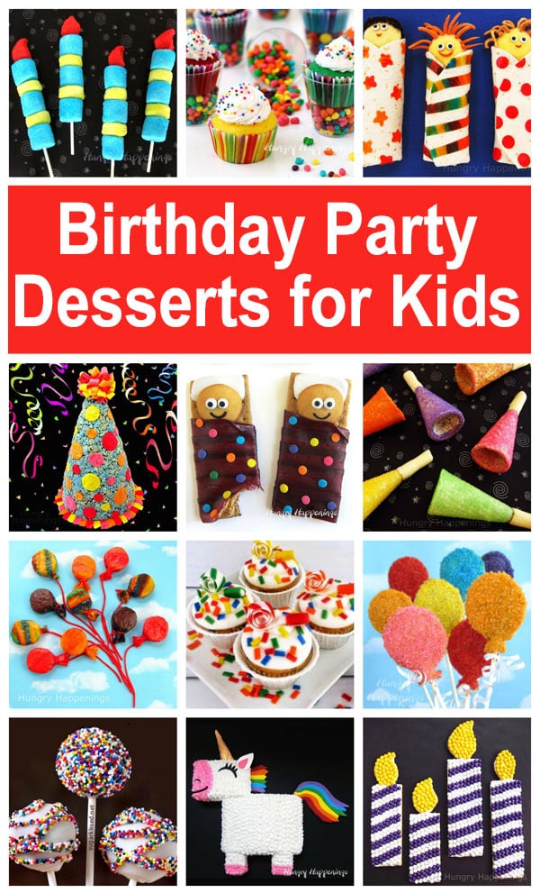 Birthday Party Desserts for Kids including Unicorn Cake, Party Horn Cupcakes, Rice Krispie Treat Balloons,Sleeping Bag Snacks, and more.